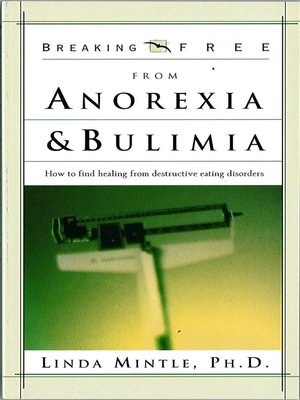 cover image of Breaking Free From Anorexia & Bulimia